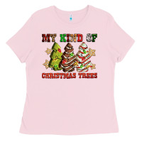 My Kind Of Christmas Trees Ladies Tee | Teevron