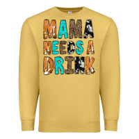 Antique Gold Mama Needs a Drink Premium Sweatshirt - CowCowDesign