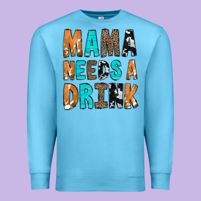 Mama Needs A Drink Premium Sweatshirt Designed By Cowcowdesign