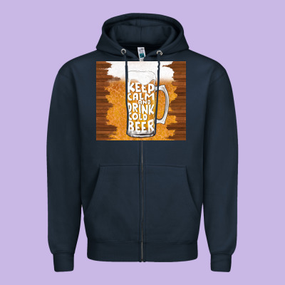 Keep Calm And Drink Cold Beer Zipper Hoodie Designed By Tumblerdesignbyshophia