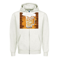 Oatmeal Heather keep calm and drink cold beer Zipper Hoodie - TumblerDesignByShophia