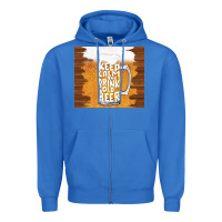 True Royal keep calm and drink cold beer Zipper Hoodie - TumblerDesignByShophia
