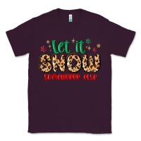Plum let it snow somewhere else Classic Tee - MaliasSmallBusiness