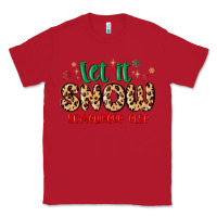 Red let it snow somewhere else Classic Tee - MaliasSmallBusiness