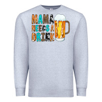 Heather Grey Mama Needs a Drink Premium Sweatshirt - CowCowDesign