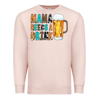 Pale Pink Mama Needs a Drink Premium Sweatshirt - CowCowDesign