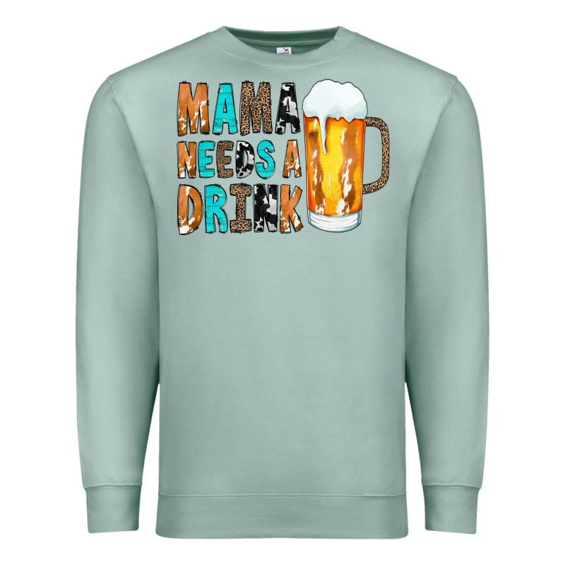 Mama Needs A Drink Premium Sweatshirt by CowCowDesign | Teevron