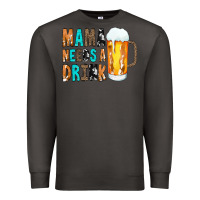 Smoke Mama Needs a Drink Premium Sweatshirt - CowCowDesign