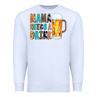White Mama Needs a Drink Premium Sweatshirt - CowCowDesign
