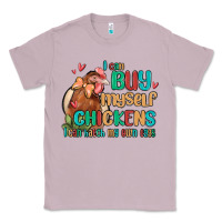 Lilac i can buy myself chickens i can hatch my own eggs Classic Tee - MaliasSmallBusiness