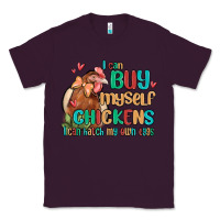 Plum i can buy myself chickens i can hatch my own eggs Classic Tee - MaliasSmallBusiness