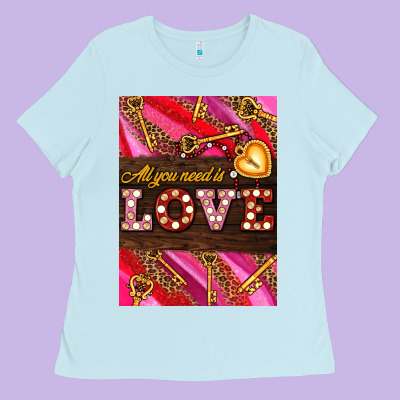 All You Need Is Love Ladies Tee Designed By Adodesignshop