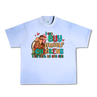 Grape Ice i can buy myself chickens i can hatch my own eggs Urban Heavy Tee - MaliasSmallBusiness