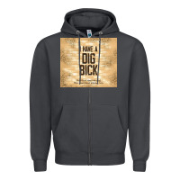 Smoke sarcastic funny i have a dig bick Zipper Hoodie - TumblerDesignByShophia