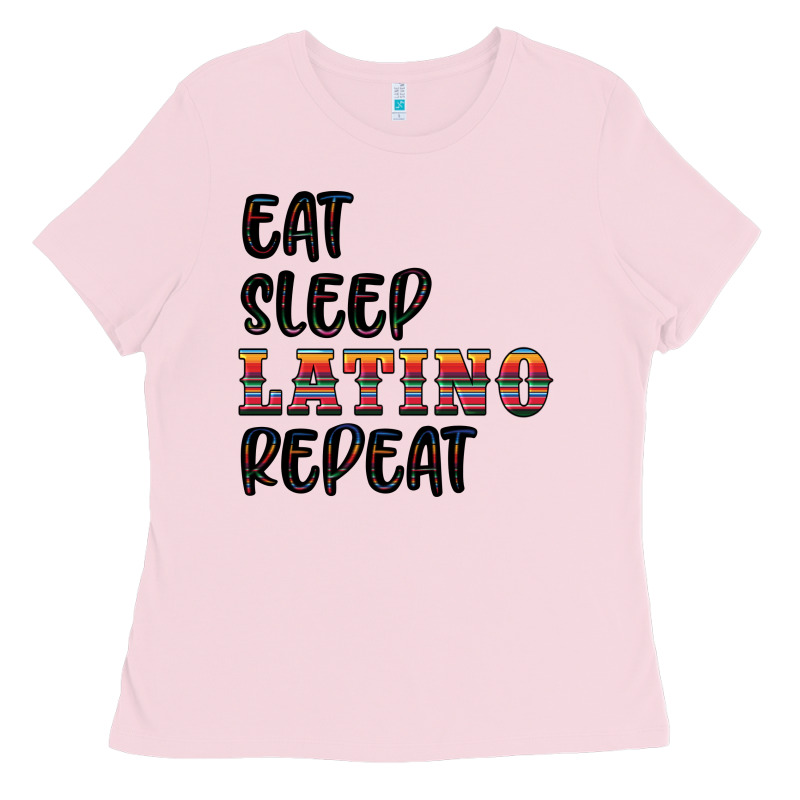 Eat Sleep Latino Repeat Ladies Tee by BundleAndBundleShop | Teevron