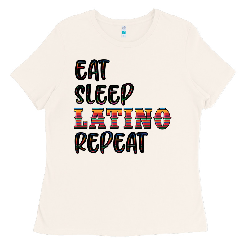 Eat Sleep Latino Repeat Ladies Tee by BundleAndBundleShop | Teevron