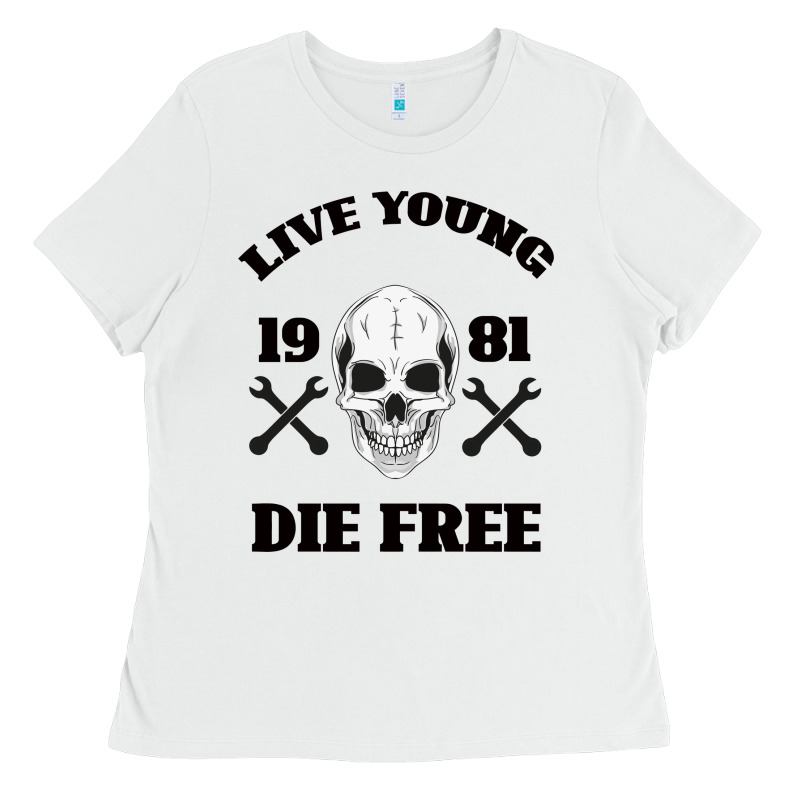 Live Young Die Free Ladies Tee by Bettercallsaul | Teevron