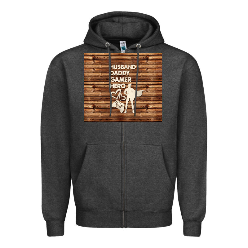 Husband Daddy Gamer Hero Zipper Hoodie by TumblerDesignByShophia | Teevron