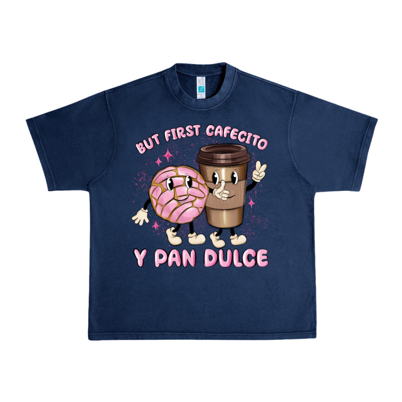 But First Cafecito Y Pan Dulce Urban Heavy Tee by MaliasSmallBusiness | Teevron