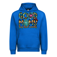 Cobalt Good Moms Say Bad Words Urban Hoodie - CowhideDigitalArt