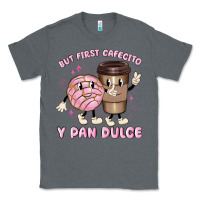 Charcoal Heather but first cafecito y pan dulce Classic Tee - MaliasSmallBusiness