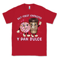 Red but first cafecito y pan dulce Classic Tee - MaliasSmallBusiness