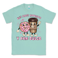 Seafoam but first cafecito y pan dulce Classic Tee - MaliasSmallBusiness