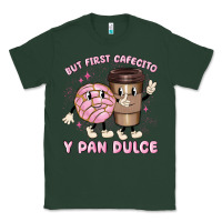 Sports Green but first cafecito y pan dulce Classic Tee - MaliasSmallBusiness