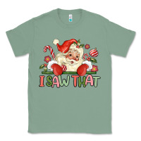 Sage i saw that Classic Tee - MaliasSmallBusiness