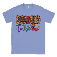 Colony Blue proud to be me Classic Tee - JahusDesignShop