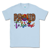 Dusty Blue proud to be me Classic Tee - JahusDesignShop