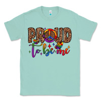 Seafoam proud to be me Classic Tee - JahusDesignShop