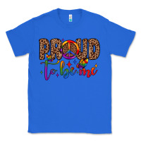 True Royal proud to be me Classic Tee - JahusDesignShop