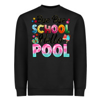 Black bye bye school hello pool Heavyweight Sweatshirt - BarkalooDesign