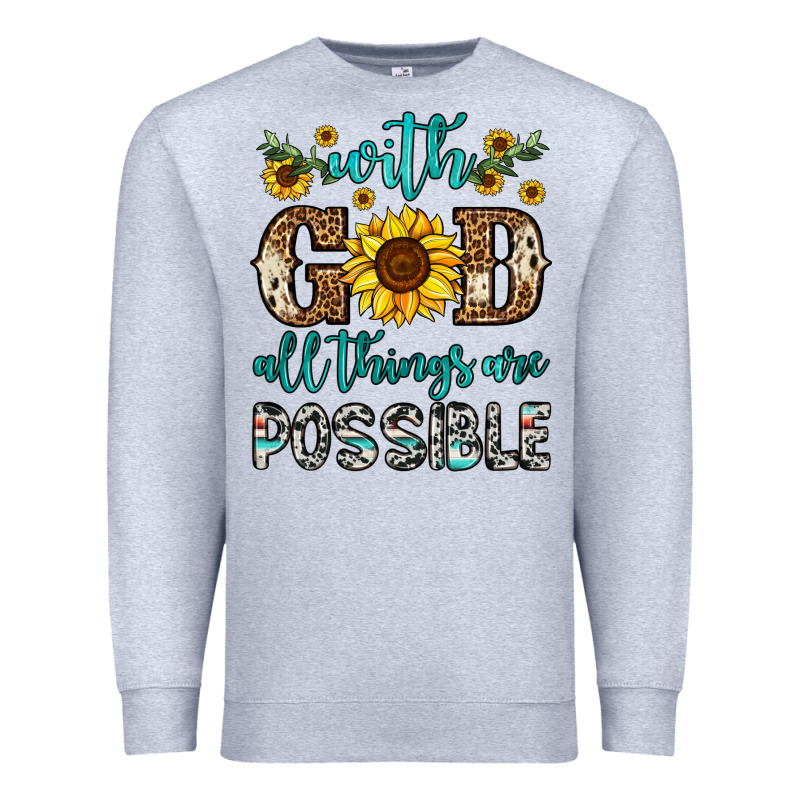 With God All Things Are Possible Premium Sweatshirt by OliviaCreatesArt | Teevron