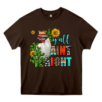 Chocolate Brown y'all aint right Heavy Core Tee - AdoDesignShop