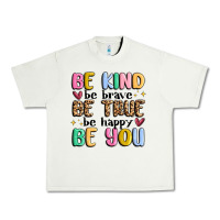 Pistachio be kind be brave be true be happy be you Urban Heavy Tee - MaliasSmallBusiness
