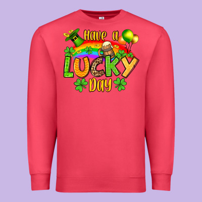 St. Patrick's Have A Lucky Day Premium Sweatshirt Designed By Oliviacreatesart