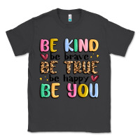 Smoke be kind be brave be true be happy be you Classic Tee - MaliasSmallBusiness