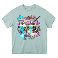 Arona i d rather be crafting Heavy Core Tee - AdoDesignShop