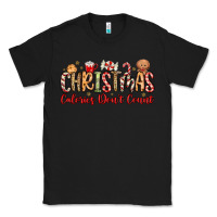Black christmas calories dont count Classic Tee - MaliasSmallBusiness