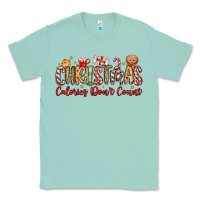Seafoam christmas calories dont count Classic Tee - MaliasSmallBusiness