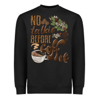 Black no talkie before coffee Heavyweight Sweatshirt - BarkalooDesign