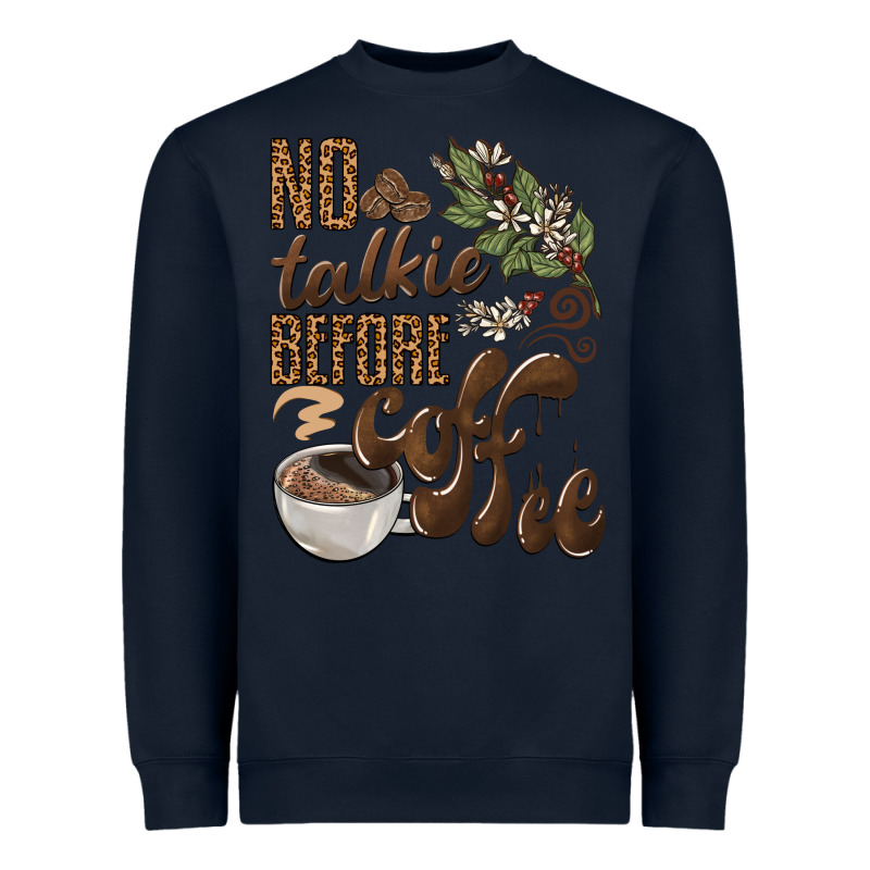 No Talkie Before Coffee Heavyweight Sweatshirt by BarkalooDesign | Teevron