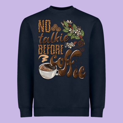 No Talkie Before Coffee Heavyweight Sweatshirt Designed By Barkaloodesign