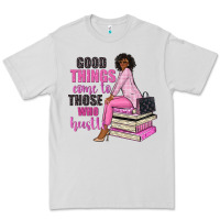 Dove Grey good things come to those who hustle Premium Tee - NancyCooperArtShop