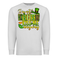 Dove Grey St. Patrick's I am not irish kiss me anyway Premium Sweatshirt - OliviaCreatesArt