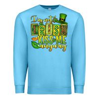 Ocean Blue St. Patrick's I am not irish kiss me anyway Premium Sweatshirt - OliviaCreatesArt