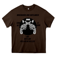 Chocolate Brown Guns - When guns are outlawed I'll be outlaw Heavy Core Tee - Bettercallsaul