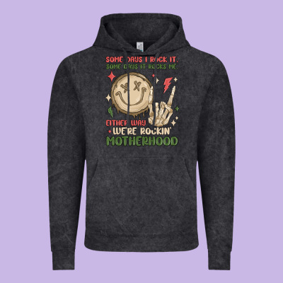 Some Days I Rock It Some Days It Rocks Me Either W Vintage Hoodie Designed By Maliassmallbusiness